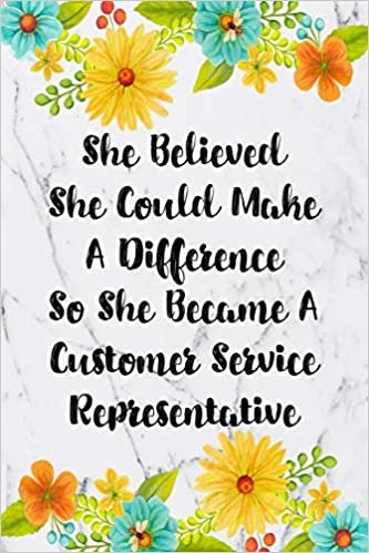 She Believed She Could Make A Difference So She Became A Customer Service Representative: Cute Address Book with Alphabetical Organizer, Names, ... Notes (6x9 Size Address Book Jobs, Band 13)
