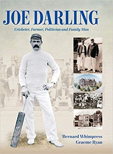 Joe Darling: Cricketer, Farmer, Politician and Family Man indir