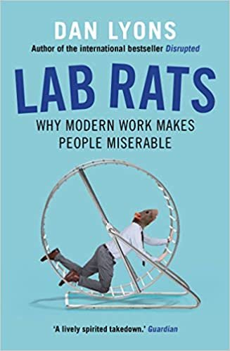 Lab Rats: Why Modern Work Makes People Miserable indir