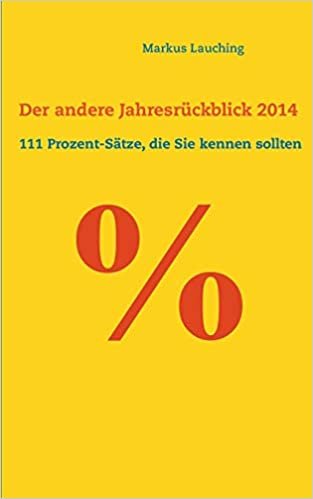 % - Der andere Jahresrückblick 2014: 111 Prozent-Sätze, die Sie kennen sollten indir