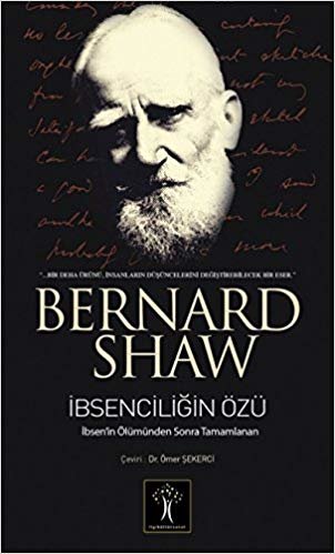 İbsenciliğin Özü: İbsen'in Ölümünden Sonra Tamamlanan