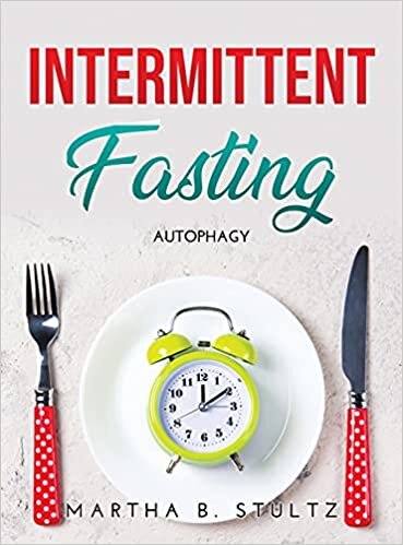 Intermittent Fasting: Autophagy
