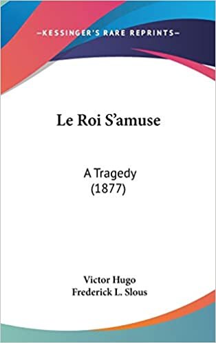 Le Roi S'amuse: A Tragedy (1877) indir