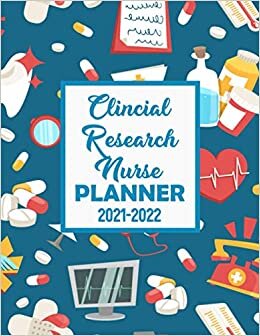 Clincial Research Nurse Planner: 2 Years Planner | 2021-2022 Weekly, Monthly, Daily Calendar Planner | Plan and schedule your next two years | Xmas ... book | Nurse gifts for nursing student