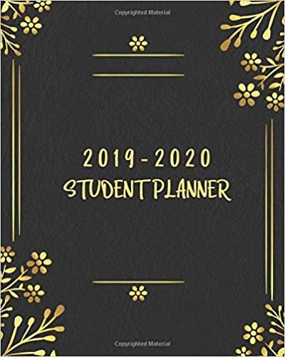 2019-2020 Student Planner: Academic Planner | Daily Monthly & Weekly Academic Student Planner 2019-2020 with Inspirational Quotes (August 2019 - July 2020) (2019-2020 Student planner series, Band 6)