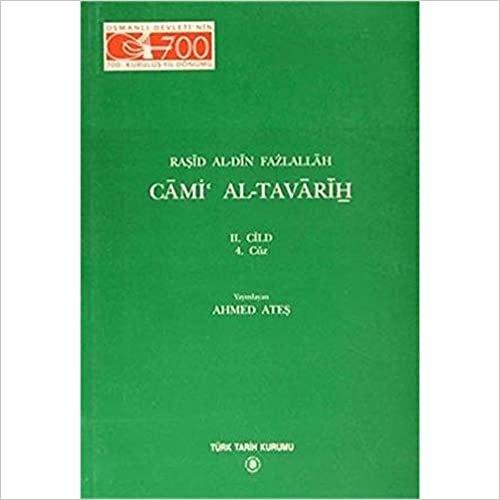 Cami Al-Tavarih 2. Cilt 4. Cüz: Sultan Mahmud ve DevrininTarihi indir