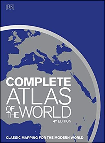 Complete Atlas of the World, 4th Edition: Classic Mapping for the Modern World indir