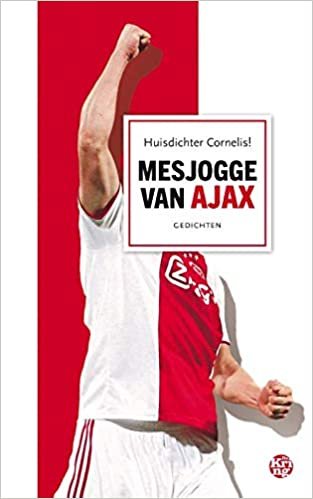 Mesjogge van Ajax: gedichten