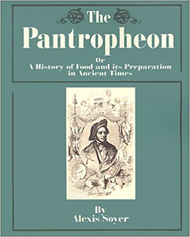 The Pantropheon: Or a History of Food and Its Preparation in Ancient Times indir