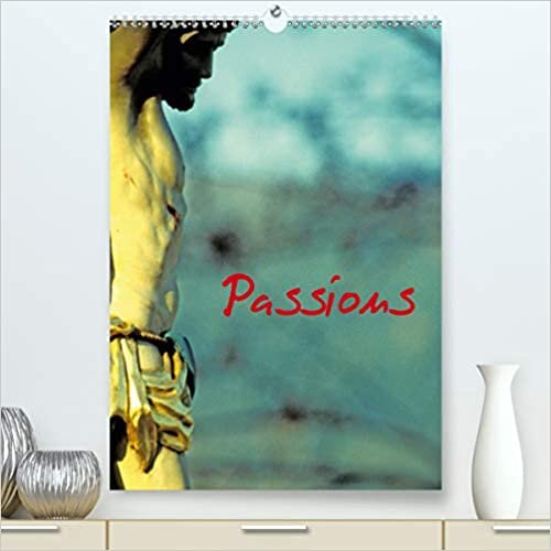 Passions (Premium, hochwertiger DIN A2 Wandkalender 2021, Kunstdruck in Hochglanz): Christ en croix en Alsace. (Calendrier mensuel, 14 Pages ) (CALVENDO Foi) indir