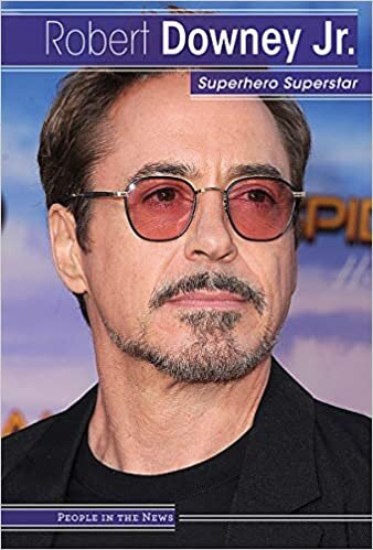 Robert Downey Jr.: Superhero Superstar (People in the News)