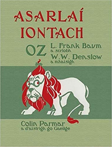 Asarlaí Iontach Oz: The Wonderful Wizard of Oz in Irish
