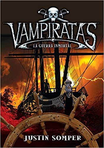 La guerra inmortal / Immortal War (Vampiratas / Vampirates)