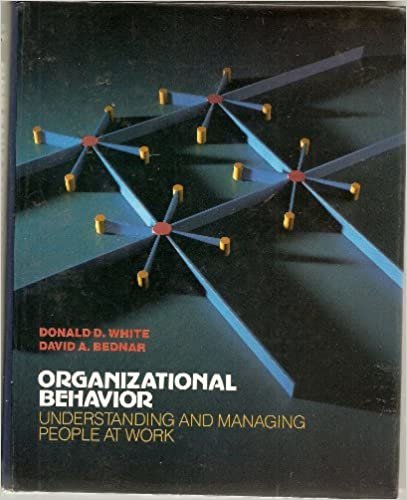 Organizational Behaviour: Understanding and Managing People at Work