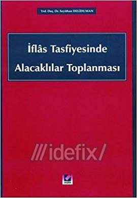 İflas Tasfiyesinde Alacaklılar Toplanması