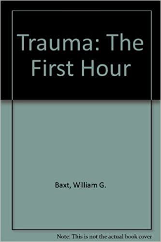 Trauma, the First Hour