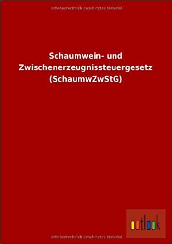 Schaumwein- Und Zwischenerzeugnissteuergesetz (Schaumwzwstg)
