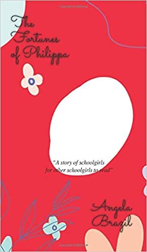 The Fortunes of Philippa (Best Angela Brazil Books)