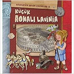 Geçmişten Gelen Çocuklar 2 Küçük Romalı Lavinia