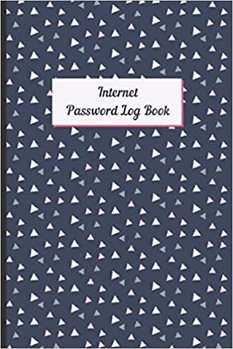 Internet Password Log Book: The Perfect Journal to Keep and Organize Your Internet Usernames and Logins