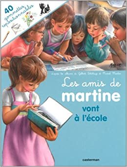 Les Amis De Martine Vont a L'Ecole (DERIVES)