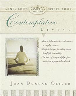 Omega Contemplative Thinking (Omega Institute Mind, Body, Spirit S.)