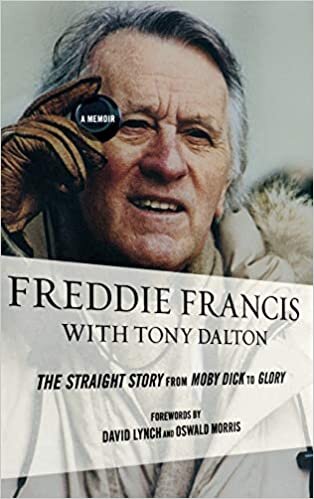 Freddie Francis: The Straight Story from Moby Dick to Glory, a Memoir