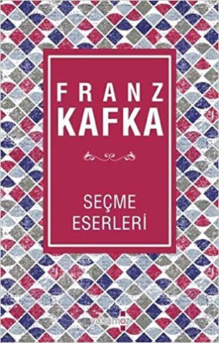 Franz Kafka Seçme Eserleri