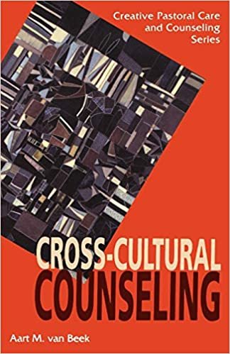 Cross-Cultural Counselling (Creative Pastoral Care & Counseling)