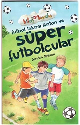 Futbol Takımı Anton ve Süper Futbolcular: Kitap Kurdu