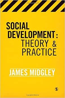 Midgley, J: Social Development: Theory and Practice