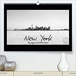 New York - Paysages incontournables (Premium, hochwertiger DIN A2 Wandkalender 2021, Kunstdruck in Hochglanz): Photographies pour découvrir la ville ... mensuel, 14 Pages ) (CALVENDO Places)
