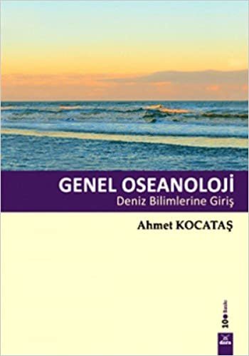 Genel Oseanoloji: Deniz Bilimlerine Giriş indir