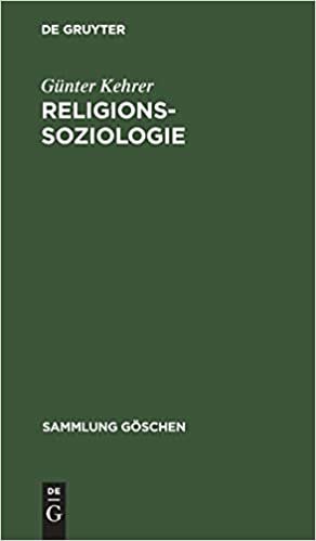 Religionssoziologie (Sammlung Göschen, Band 1228)