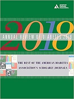 Annual Review of Diabetes 2018: The Best of the American Diabetes Association's Scholarly Journals indir