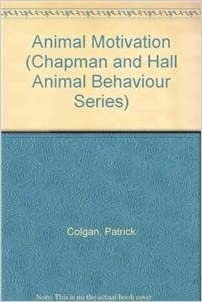 Animal Motivation (Chapman & Hall Animal Behaviour Series) indir