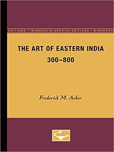 The Art of Eastern India, 300-800 (Minnesota Archive Editions)