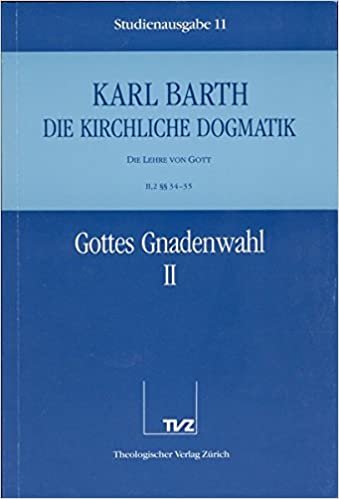 Die kirchliche Dogmatik, Studienausgabe, 31 Bde., Bd.11, Gottes Gnadenwahl indir