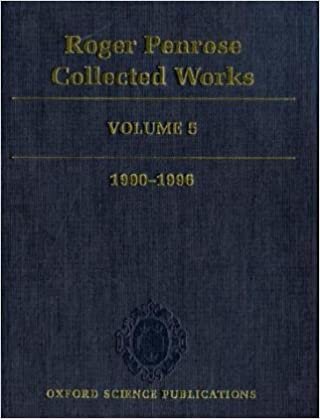 Roger Penrose: Collected Works: Volume 5: 1990-1996: v. 5