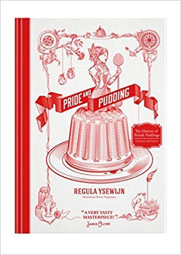 Pride and Pudding: The History of British Puddings, Savoury and Sweet