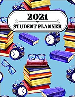 2021 Student Planner: Amazing Agenda Book Student Planner as gift for High School Nursing Student and awesome Elementary School Student Planner as ... as well as Cute Student personal planner