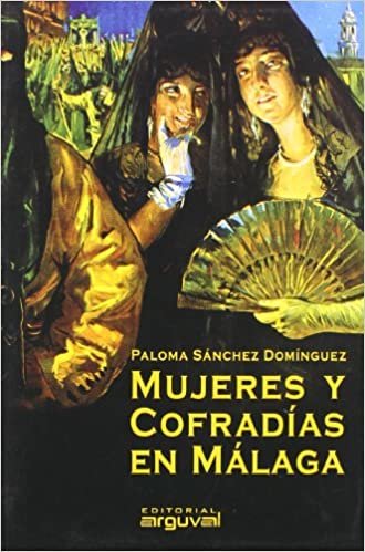 Mujeres y cofradías en Málaga (OTROS TÍTULOS)