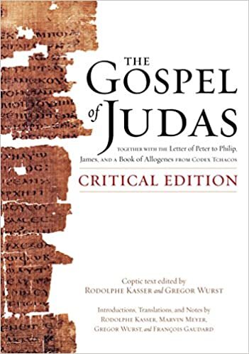 The Gospel of Judas, Critical Edition: Together with the Letter of Peter to Phillip, James, and a Book of Allogenes from Codex Tchacos: Together with ... and a Book of Allogenes from Codex Tchacos