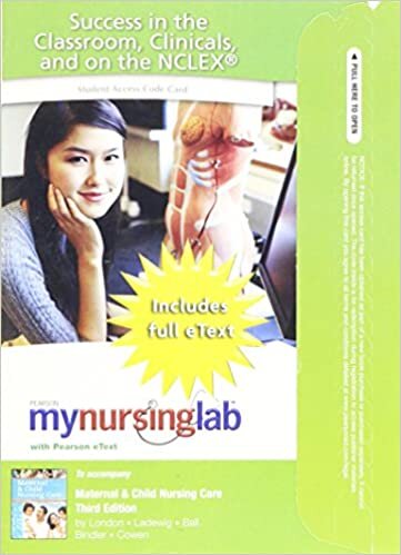 MyLab Nursing with Pearson eText -- Access Card -- for Maternal and Child Nursing Care (24-mos. access)