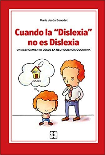Cuando la "Dislexia" no es Dislexia