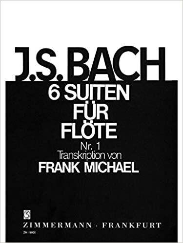 Sechs Suiten: Nr. 1 G-Dur. BWV 1007. Flöte.