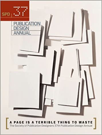 37th Publication Design Annual (Society of Publication Designers' Publication Design Annual)