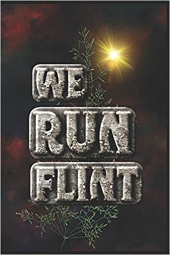 We Run Flint: Half Marathon Training Diary (Run This City, Band 21) indir