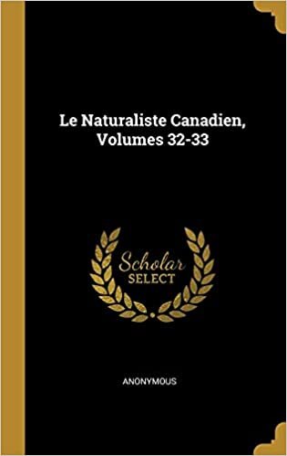 Le Naturaliste Canadien, Volumes 32-33