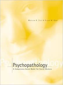 Psychopathology: A Compentency Based Model for Social Work